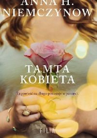 Tamta kobieta Anna H. Niemczynow